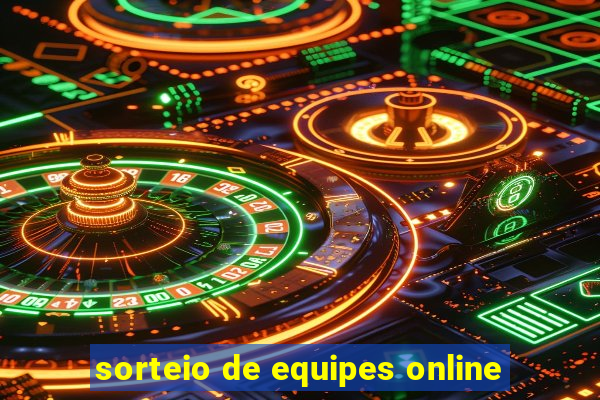 sorteio de equipes online